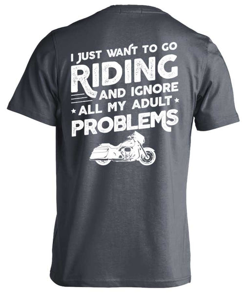 I Just Want To Go Riding And Ignore All My Adult Problems – SkullSociety