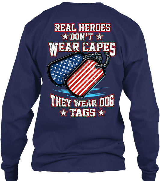 Real Heroes Don't Wear Capes They Wear Dog Tags – SkullSociety