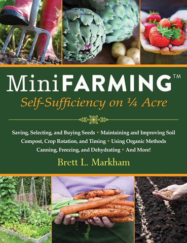 MiniFarming - Self-sufficiency on 1/4 Acre Book