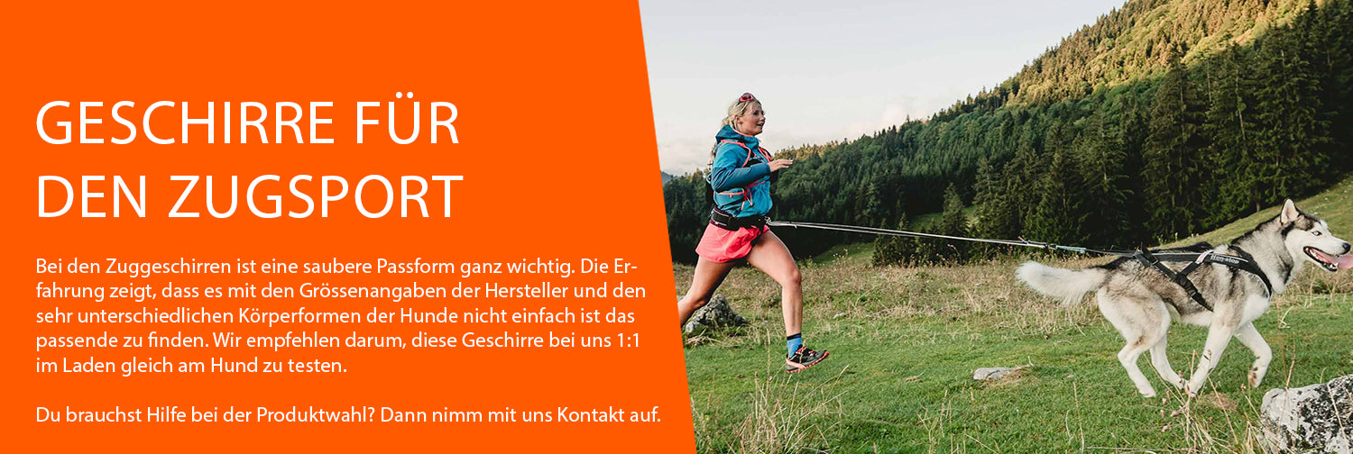 Bei den Zuggeschirren ist eine saubere Passform ganz wichtig. Die Er- fahrung zeigt, dass es mit den Grössenangaben der Hersteller und den  sehr unterschiedlichen Körperformen der Hunde nicht einfach ist das  passende zu finden. Wir empfehlen darum, diese Geschirre bei uns 1:1  im Laden gleich am Hund zu testen.