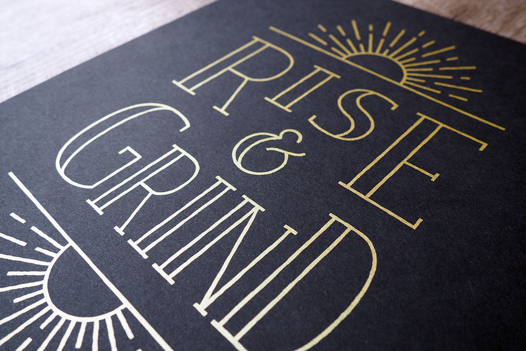 Rise And Grind Print Flint And Field