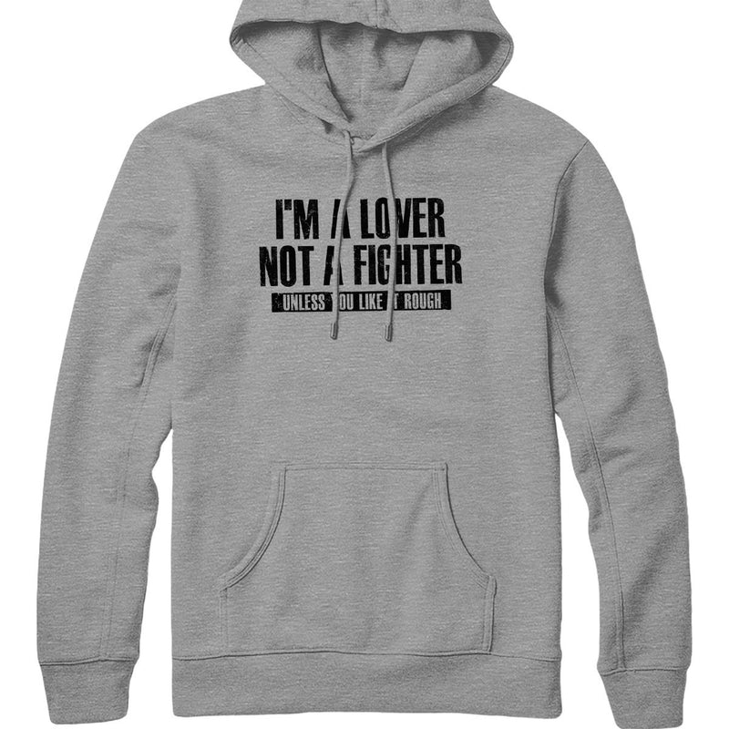 lover not a fighter hoodie