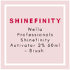 Wella Professionals Shinefinity Activator 2% 60ml - Brush - Hairdressing Supplies