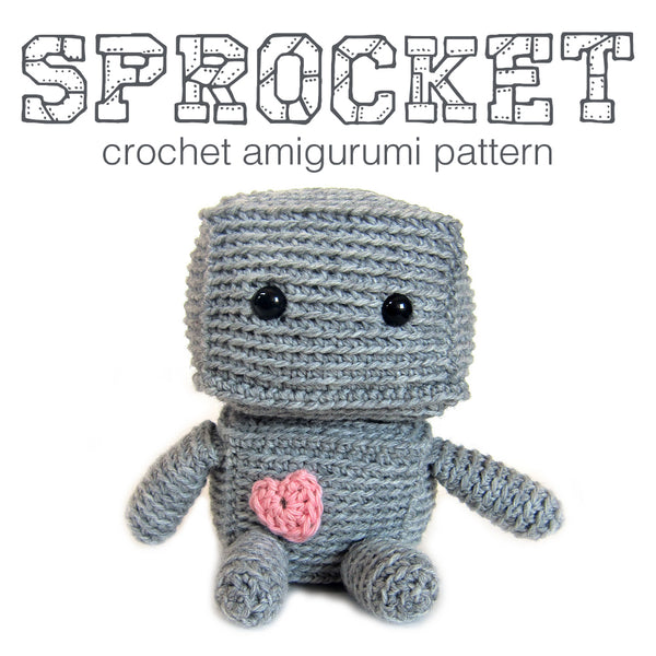 Sprocket the Robot Crochet Amigurumi – Shiny Happy