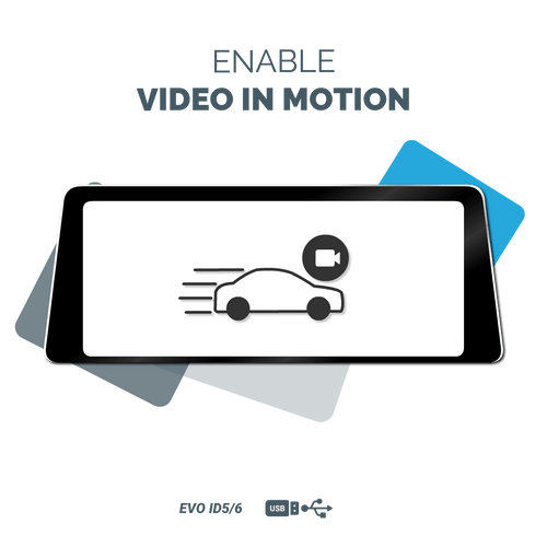 VIDEO IN MOTION ACTIVATION - USB CODING EVO 5/6 UNITS