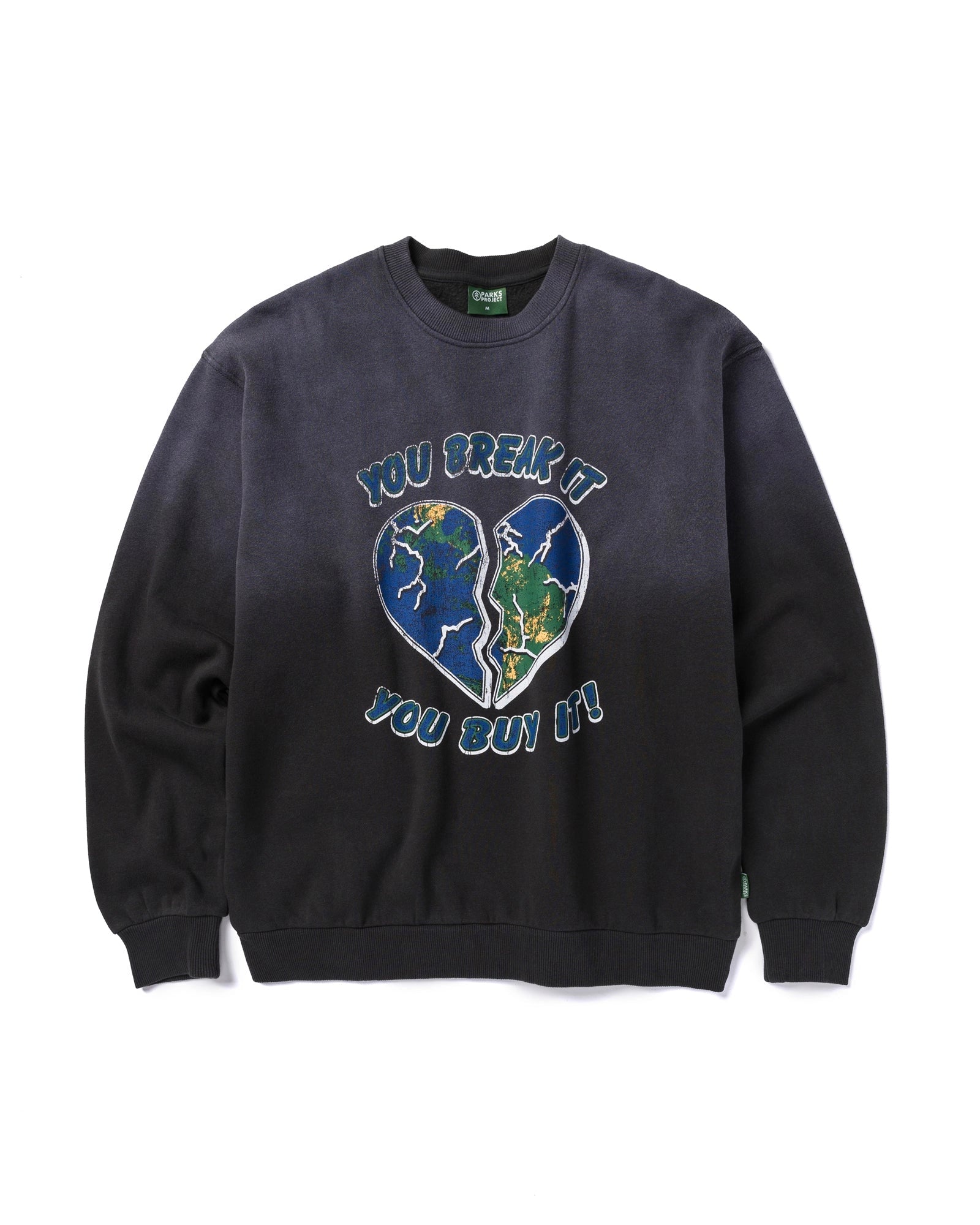 You Break It Crewneck- Faded Black