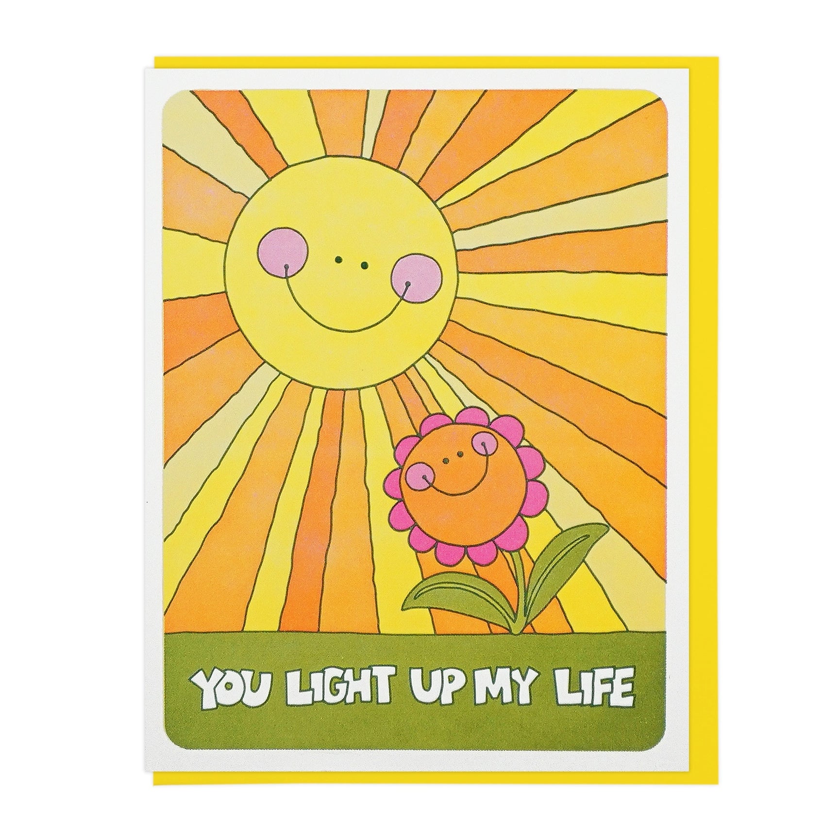 You Light Up My Life Greeting Card