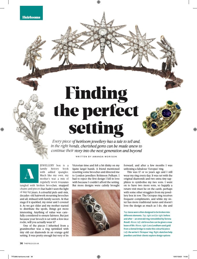 The Field Magazine. Serena Ansell Fine Jewellery. Finding the perfect setting - the Field magazine jewellery. London jeweller.