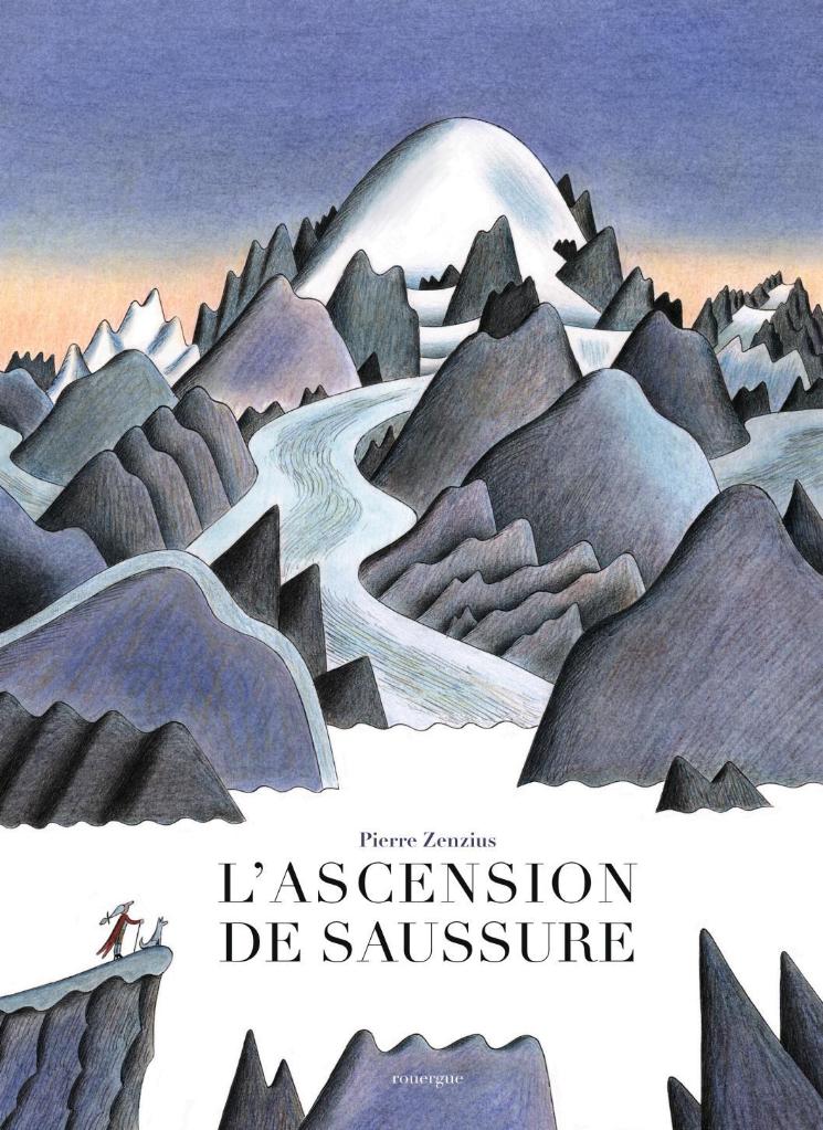 L Ascension De Saussure Kinderbuch Franzosisch Pierre Zenzius Mundo Azul