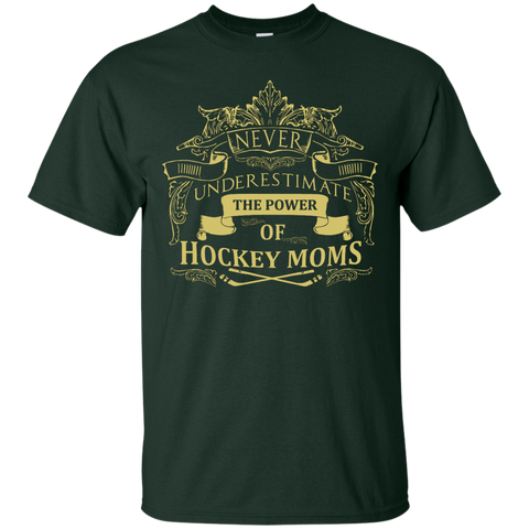 Never underestimate the power of Hockey Moms  T-Shirt
