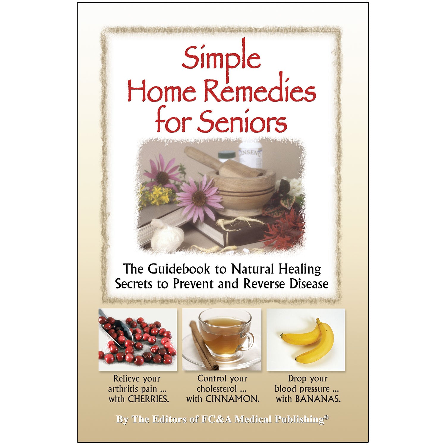 Simple Home Remedies for Seniors – FC&A Store