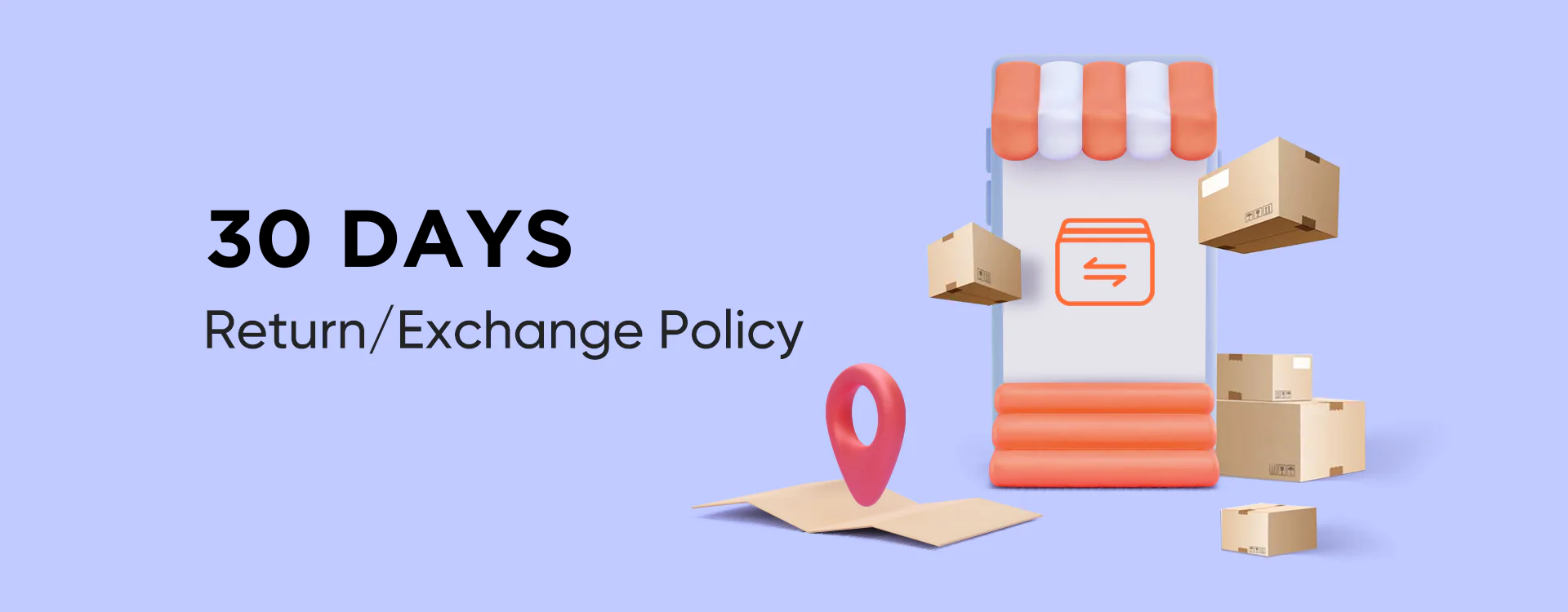 Return and Exchange Policy