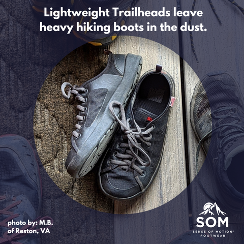 Lightweight Trailhead sneakers climb mountains and out perform heavy hiking boots.