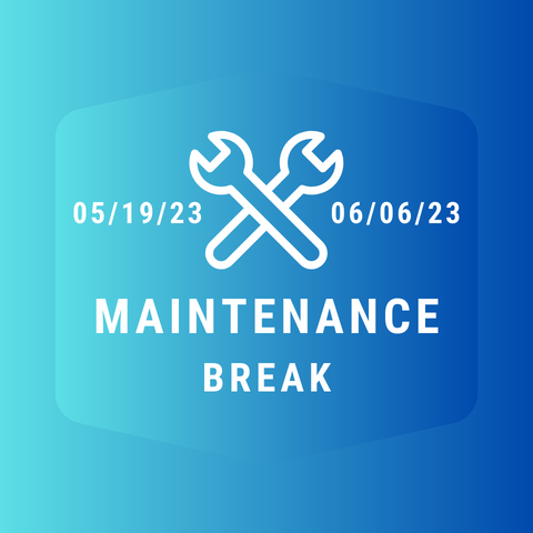 Upcoming maintenance break, order by May 15 to guarantee delivery in time.