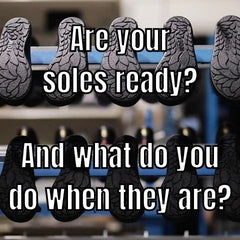 Resoling information to determine when your SOMs are ready for new soles and what to do when they are.