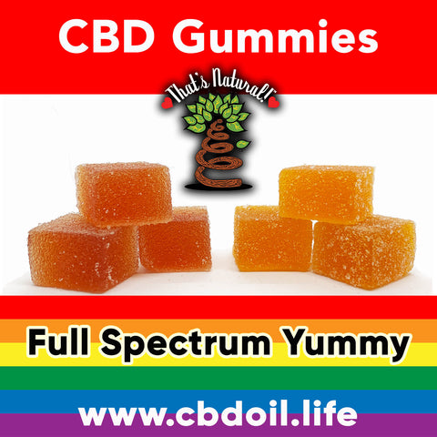 best CBD gummies, most trusted CBD gummy, CBD gummys, That's Natural full spectrum CBD and CBDA oil products - CBD with life force, CBD made with love, Thats Natural CBD oil legal in all 50 States, www.cbdoil.life, cbdoil.life, thatsnatural.info