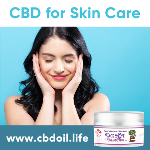 hemp-derived CBD, legal in all 50 states, That’s Natural CBD Face Cream - CBD Face & Eye Dream Crème (150mg CBD per 1 oz jar) - A beautiful and light crème packed with  Alpha Hydroxy Acids (AHA) helps to refine and brighten the sensitive skin on your face, neck, and under your eyes.  Other skin-nourishing ingredients include: soothing Organic Aloe, Organic Multi-Fruit  Tincture, Apricot Kernel Oil, and Glycolic Acid, Tartaric Acid & Malic Acids. Find at That's Natural Life Force Market and www.cbdoil.life, cbdoil.life, www.thatsnatural.info, thatsnatural.info  https://cbdoil.life/products/face-eye-dream-creme - legal hemp CBD