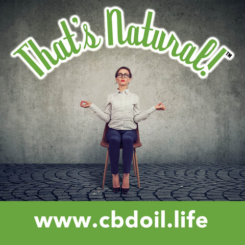 best CBD for stress, best CBD for anxiety, best CBD for sleep, most trusted CBD, best-rated CBD, That's Natural premium CBD products - Thats Natural at www.cbdoil.life and cbdoil.life - blog at thatsnatural.info