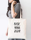 Best Nana Ever Tote Bag - Tote Custom Made