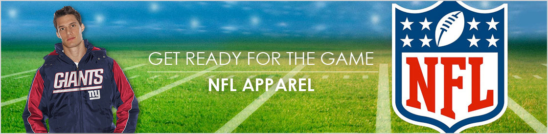 Get ready for the game
NFL Apparel
