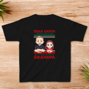 Dear Santa - Custom Quote - Personalized Gifts For Grandpa - Family T-Shirt - PrintKOK