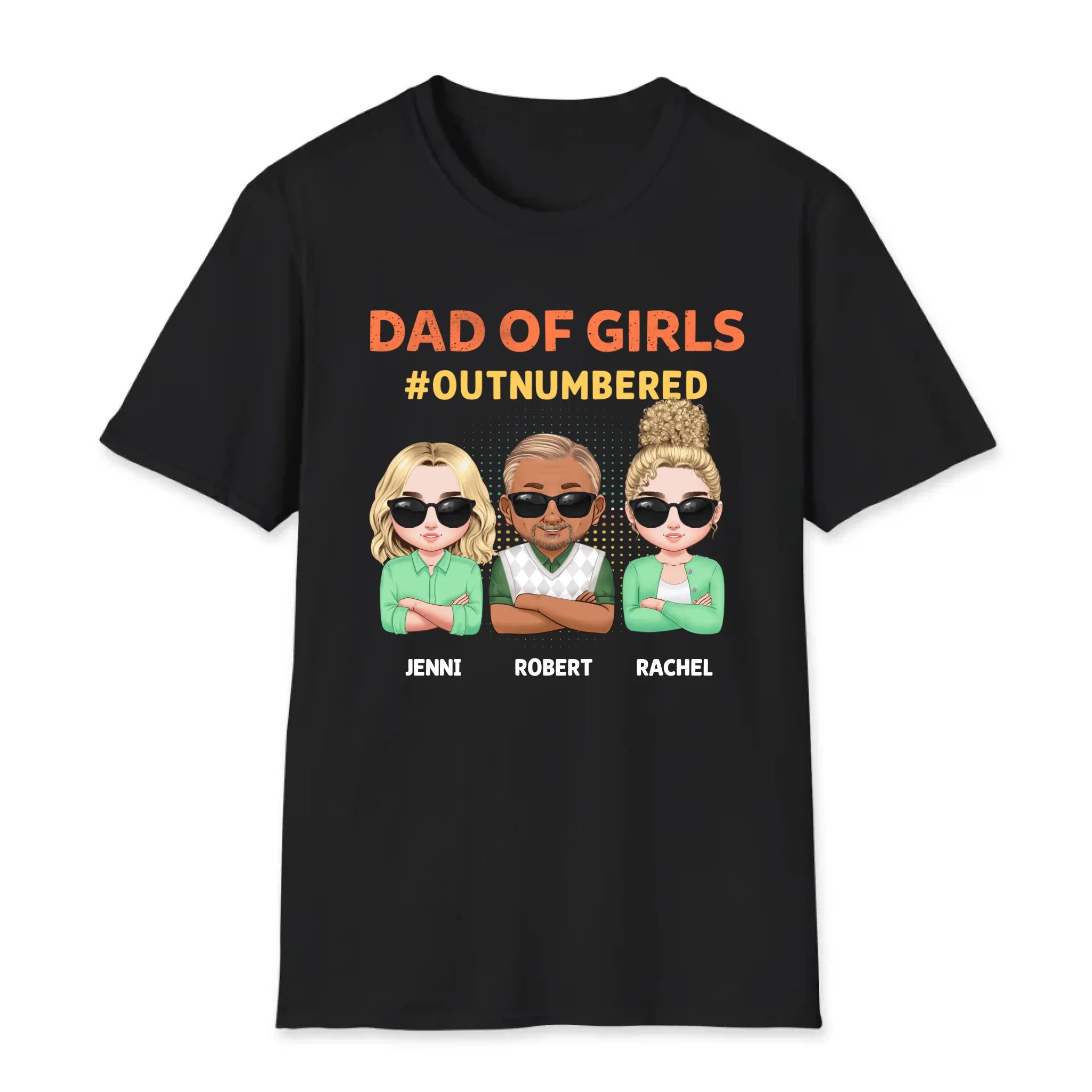 Dad Of Girls Outnumbered - Custom Name - Personalized Gifts For Dad - T-Shirt