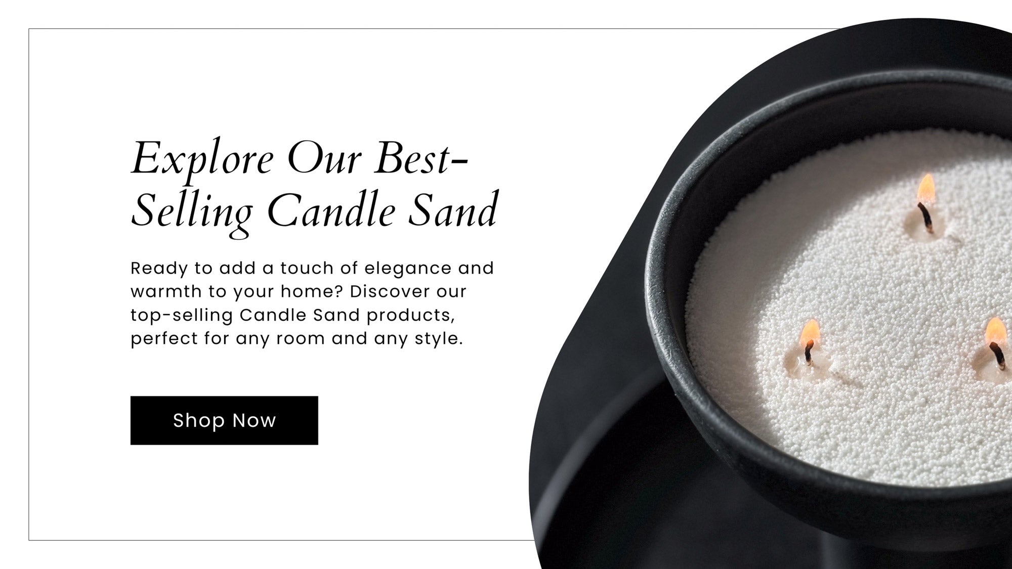 Candle Sand
