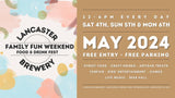 Lancaster Brewery Family Fun Day - Early May Bank Holiday Weekend 2024