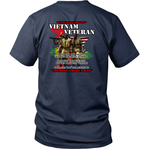 Vietnam Veterans T-Shirt With Brotherhood Theme And Quotes – TeeDino