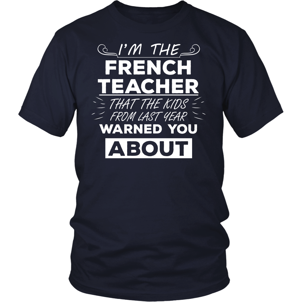 French teacher T-shirt, hoodie and tank top. French teacher funny gift ...