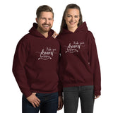 Make Your Dreams Happen - Unisex Hoodie Sweatshirt - Entrepreneur Motivation and Small Business Owner Gift Ideas