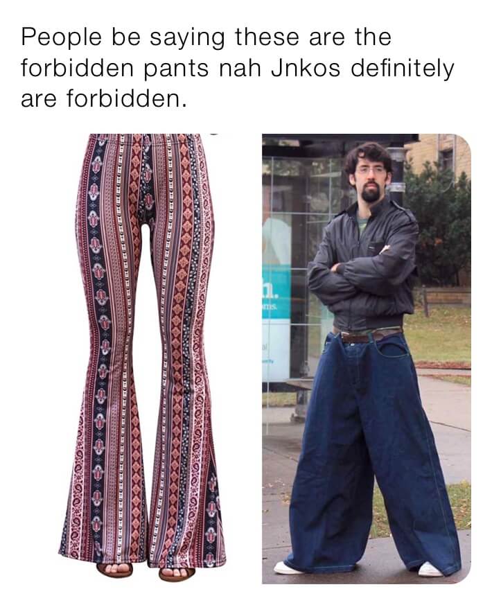 Forbidden Pants Meme