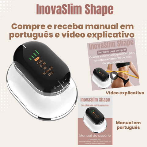 Receba vídeo e manual em português para uma experiência completa com o InovaSlim Shape