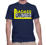 Badass Plumber T-Shirt