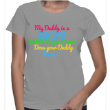 My Daddy Is A Principal What Super Power Does Your Daddy Have? T-Shirt