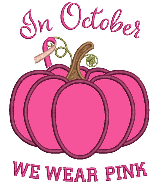 October We Wear Pink Lettering Pumpkin Stockvektor (royaltyfri