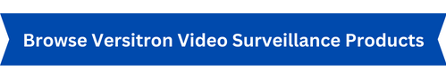 Browse Versitron Video Surveillance Product