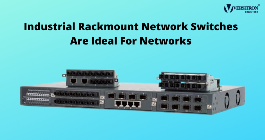 Industrial rackmount network switches