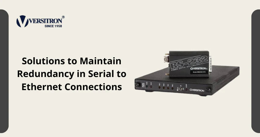 Maintain Redundancy in Serial Ethernet Connections