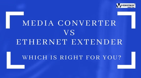 Image of Media Converter vs Ethernet Extender