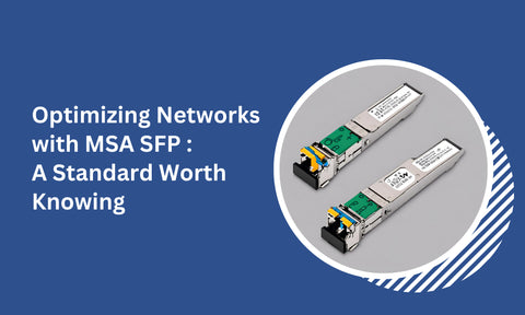 Optimizing Networks with MSA SFP