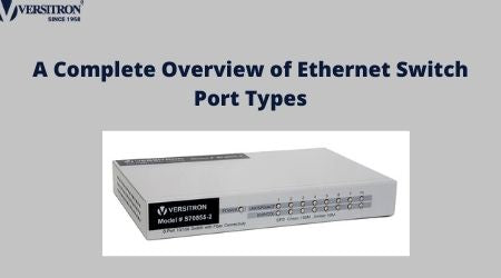 ethernet switch port types