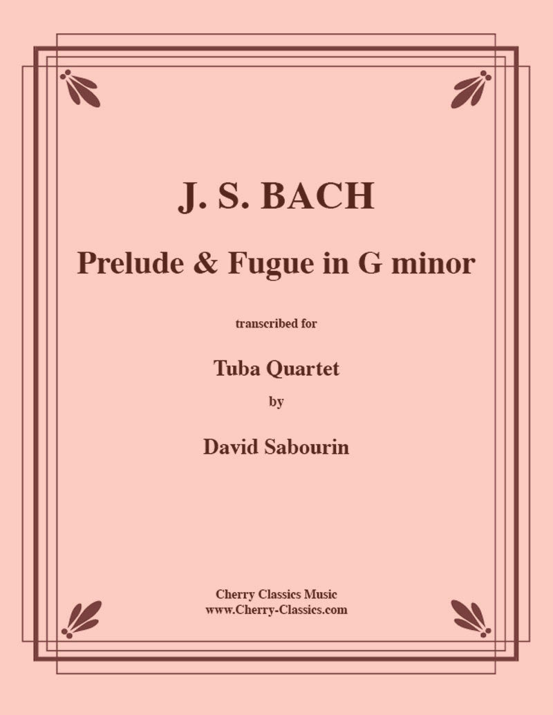 Bach - Prelude & Fugue in G Minor For Tuba Quartet – Cherry