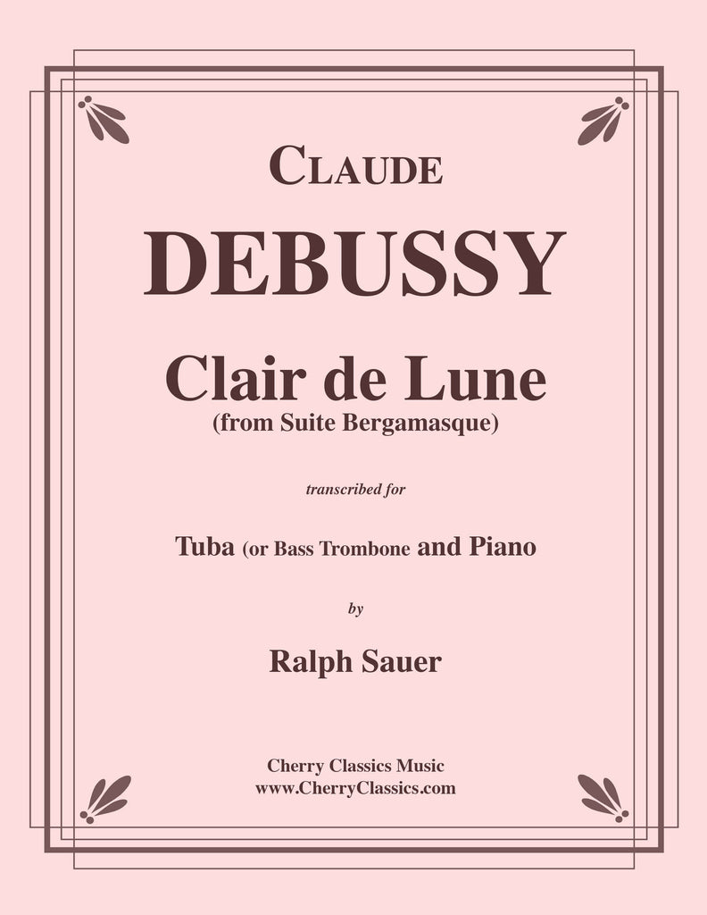 Debussy Clair De Lune From Suite Bergamasque For Tuba Or Bass Trombo Cherry Classics Music