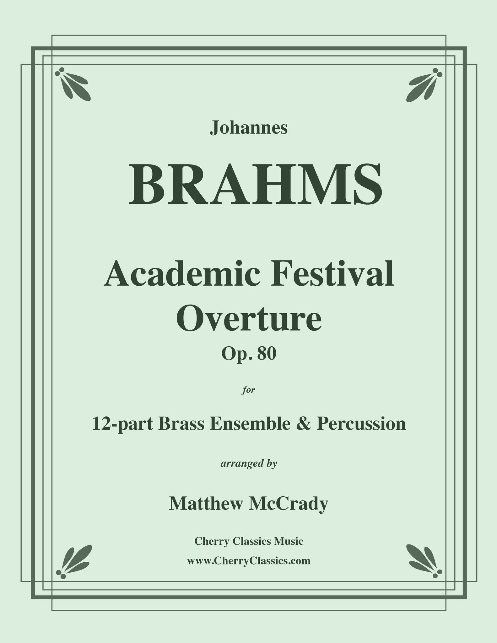 Brahms Academic Festival Overture 12-part Brass Ensemble & Percussion –  Cherry Classics Music