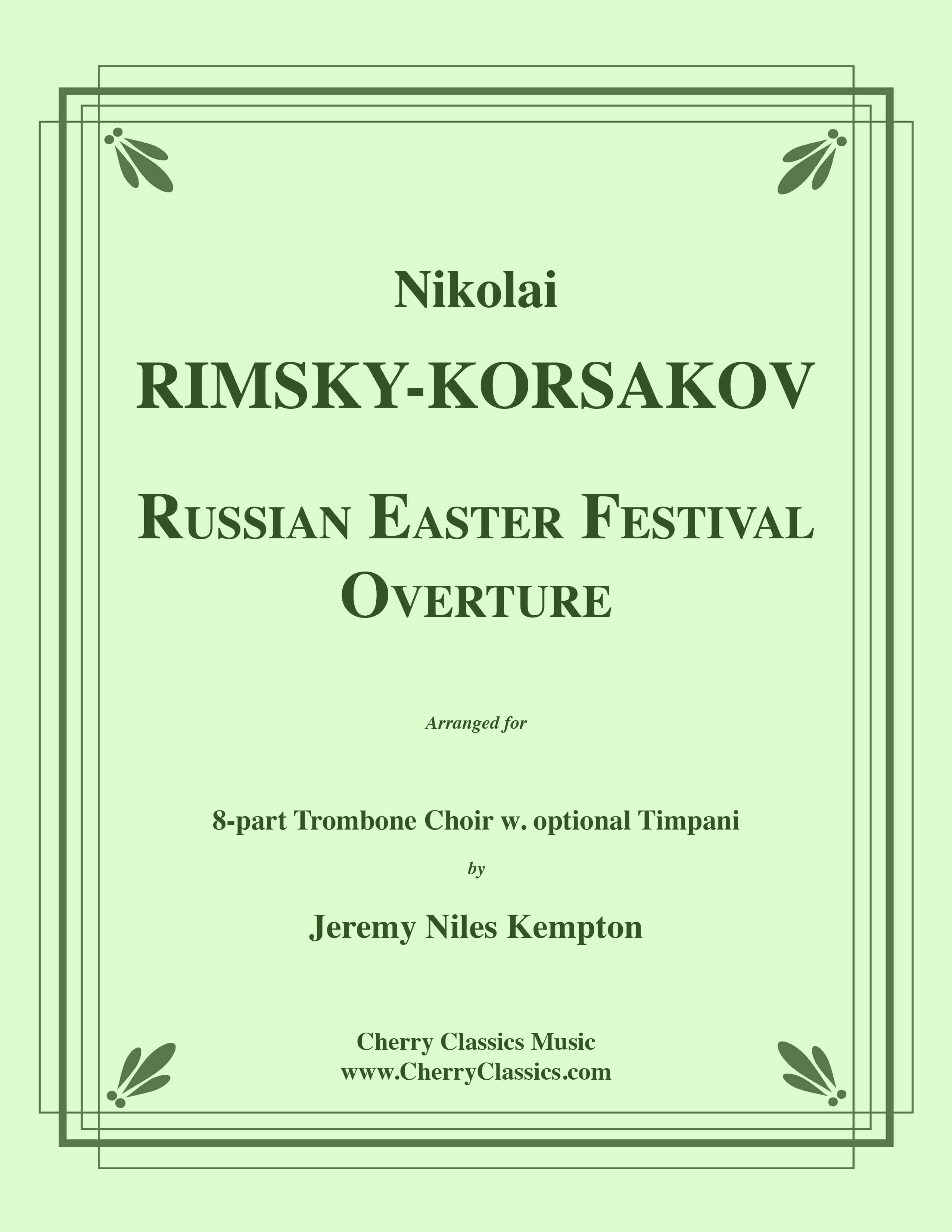 RimskyKorsakov Russian Easter Festival Overture for 8part Trombone