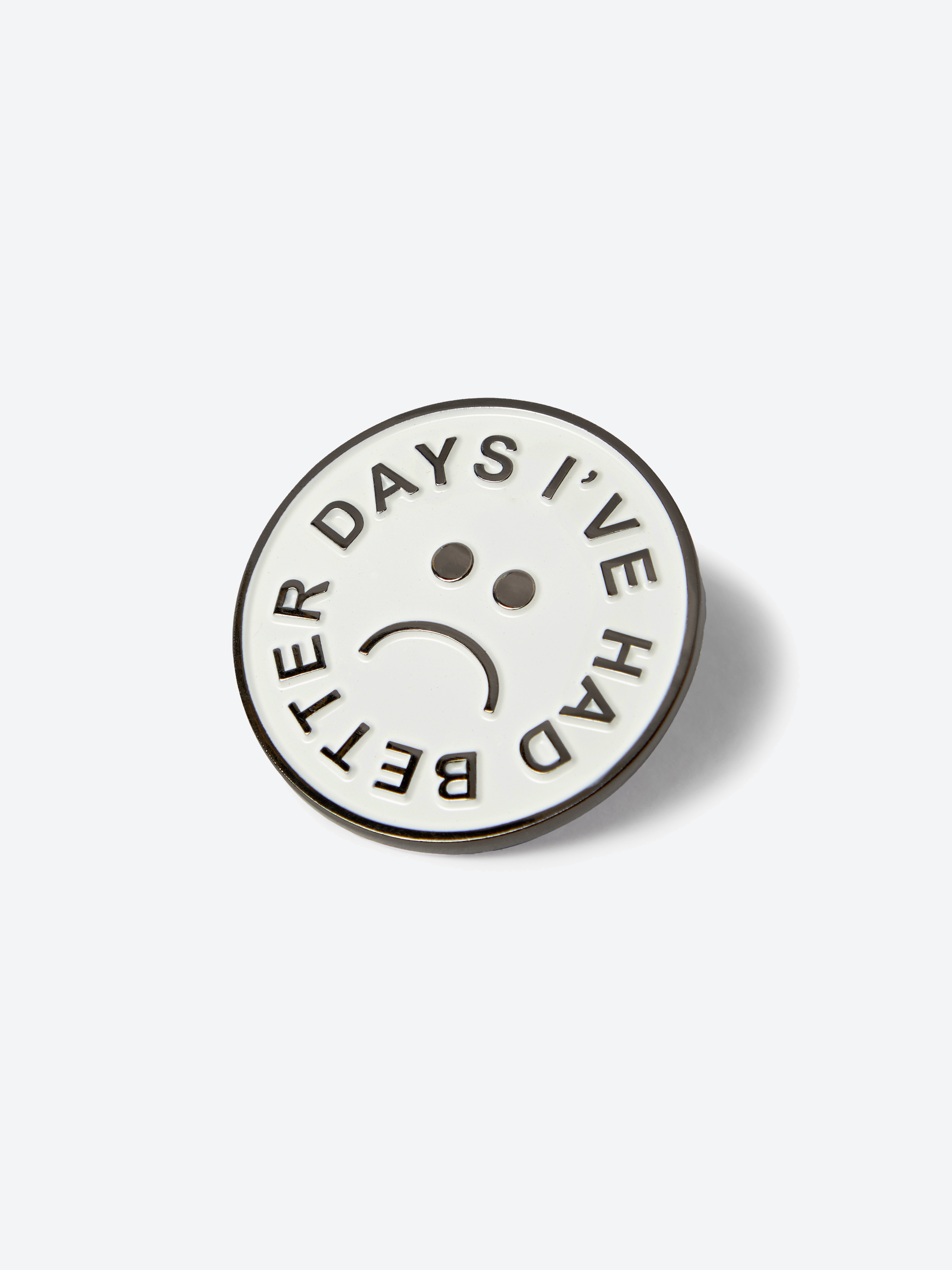 Better Days Pin