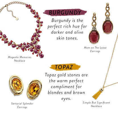 Burgundy and Topaz, Warm-Colored Jewelry