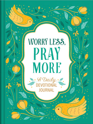 Worry Less, Pray More: A Daily Devotional Journal - Kolstad & Co. 