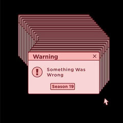 something was wrong podcast